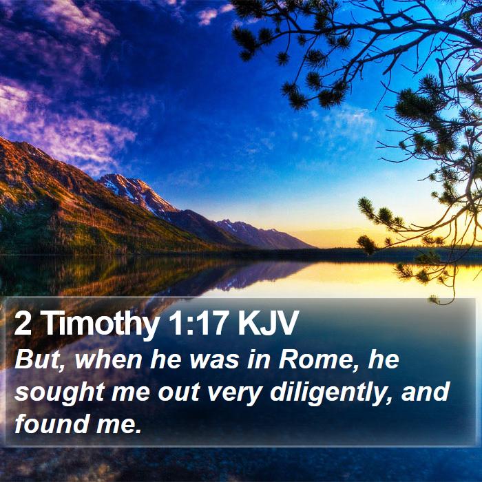 2 Timothy 1:17 KJV Bible Study