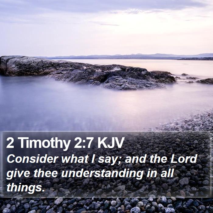 2 Timothy 2:7 KJV Bible Study