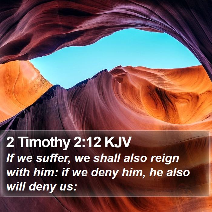 2 Timothy 2:12 KJV Bible Study