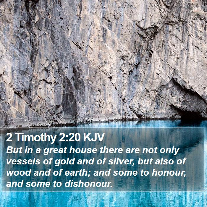 2 Timothy 2:20 KJV Bible Study