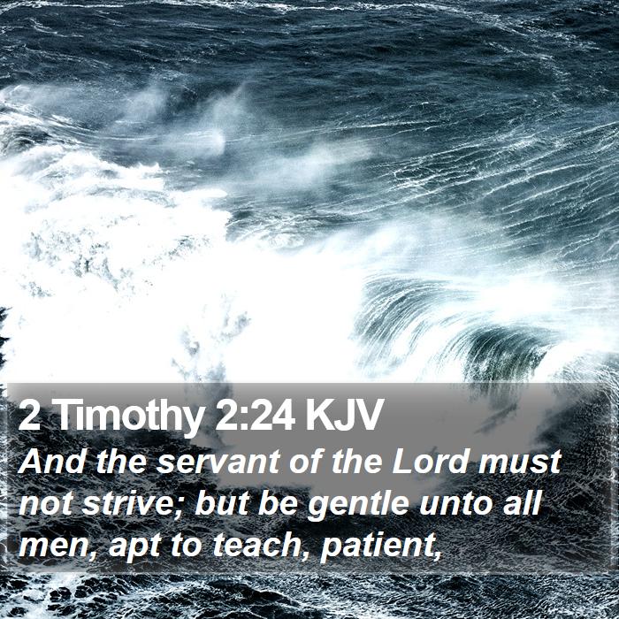 2 Timothy 2:24 KJV Bible Study