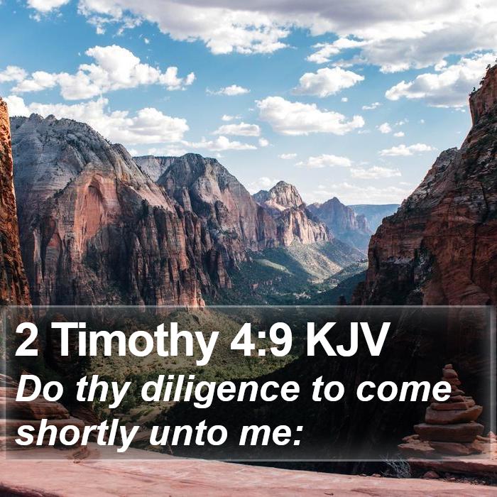 2 Timothy 4:9 KJV Bible Study