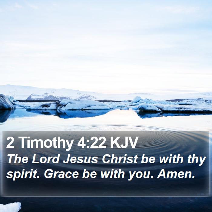 2 Timothy 4:22 KJV Bible Study