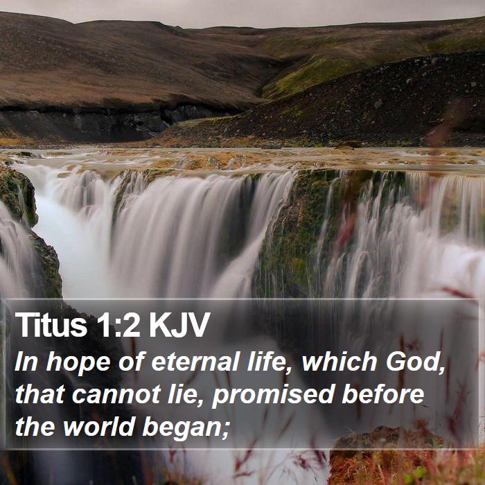 Titus 1:2 KJV Bible Study