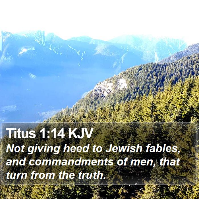 Titus 1:14 KJV Bible Study