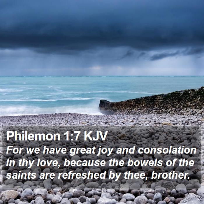 Philemon 1:7 KJV Bible Study