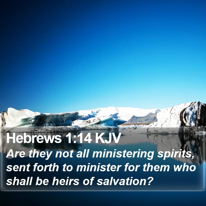 Hebrews 1:14 KJV Bible Study