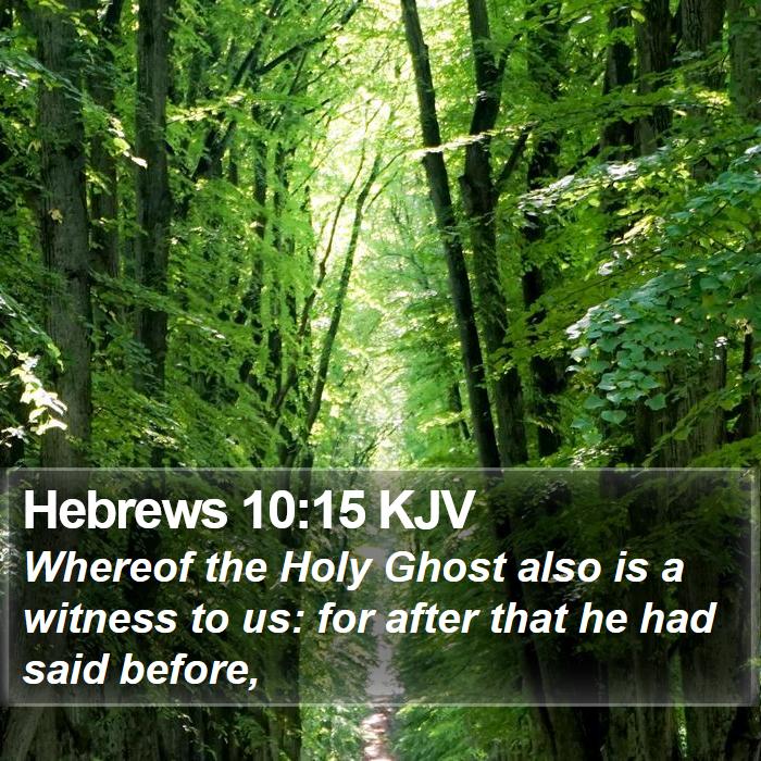 Hebrews 10:15 KJV Bible Study