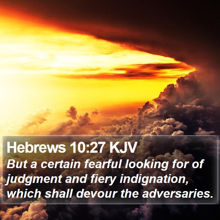 Hebrews 10:27 KJV Bible Study