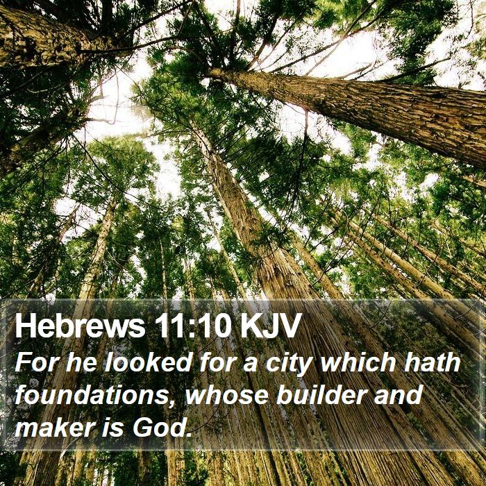 Hebrews 11:10 KJV Bible Study