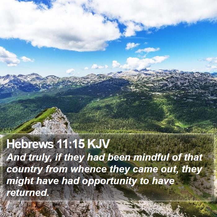 Hebrews 11:15 KJV Bible Study