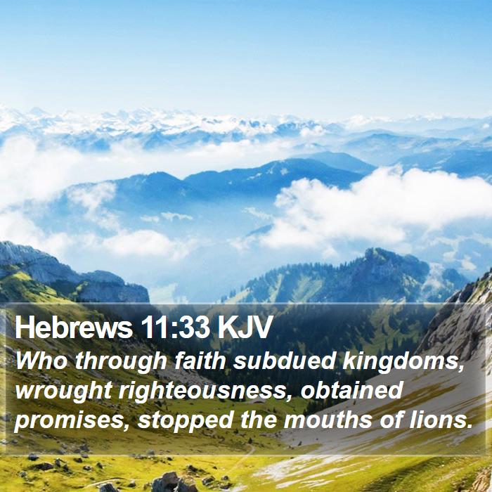 Hebrews 11:33 KJV Bible Study