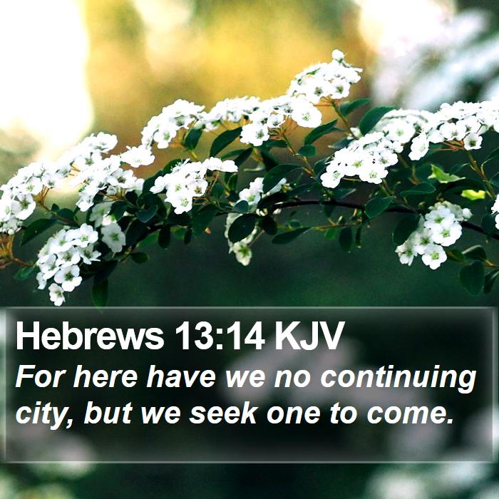 Hebrews 13:14 KJV Bible Study