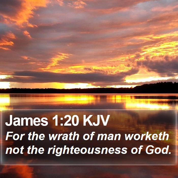 James 1:20 KJV Bible Study