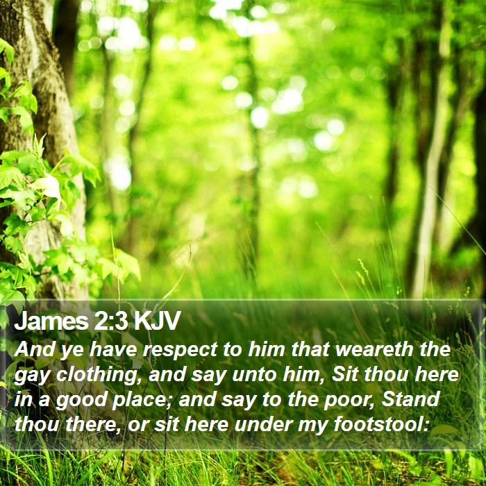 James 2:3 KJV Bible Study