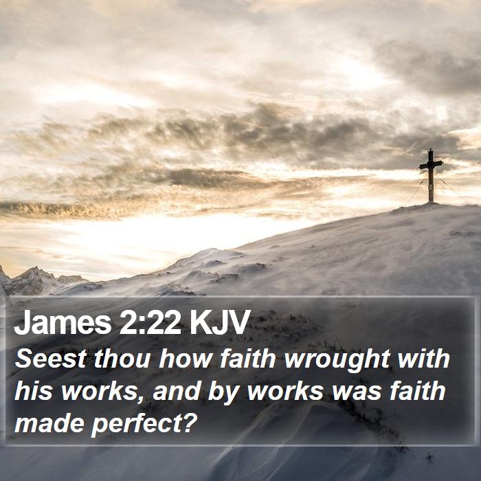 James 2:22 KJV Bible Study