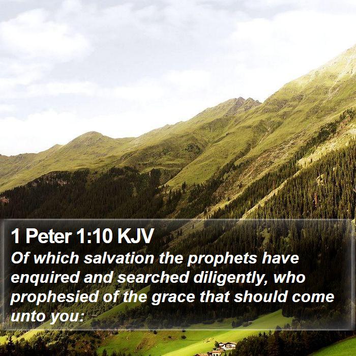 1 Peter 1:10 KJV Bible Study