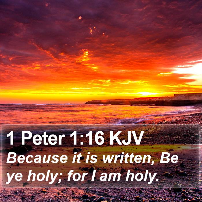 1 Peter 1:16 KJV Bible Study