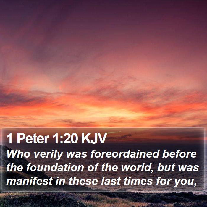 1 Peter 1:20 KJV Bible Study