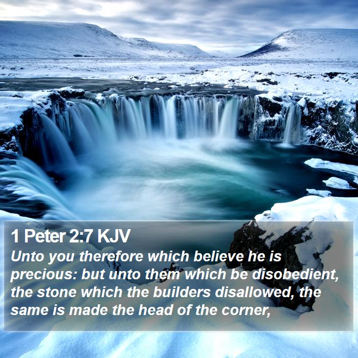 1 Peter 2:7 KJV Bible Study