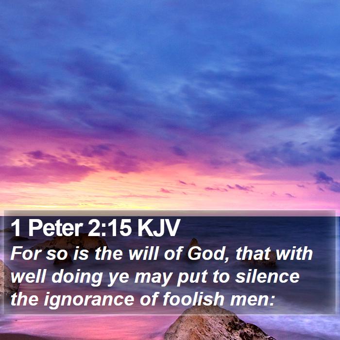 1 Peter 2:15 KJV Bible Study