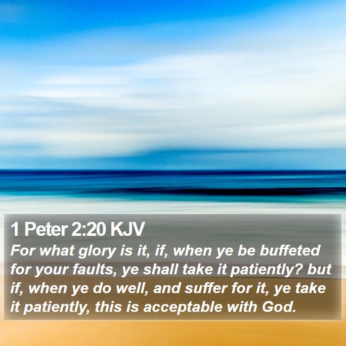 1 Peter 2:20 KJV Bible Study