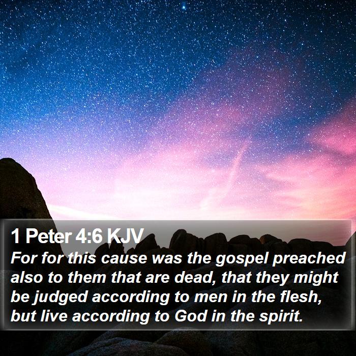 1 Peter 4:6 KJV Bible Study