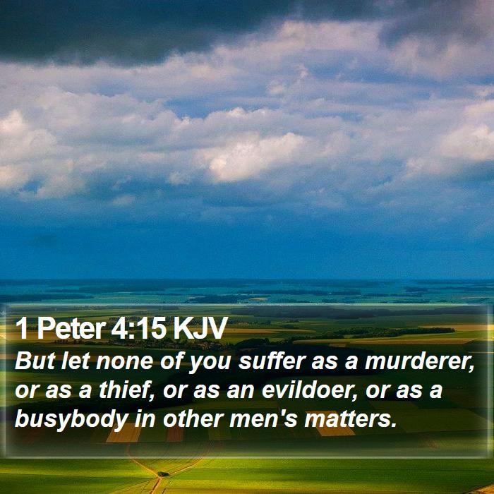 1 Peter 4:15 KJV Bible Study