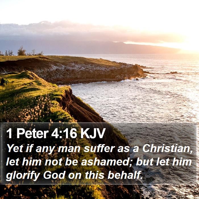 1 Peter 4:16 KJV Bible Study