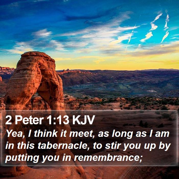 2 Peter 1:13 KJV Bible Study