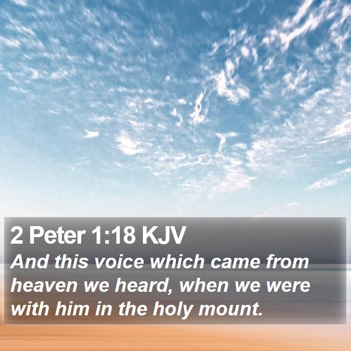 2 Peter 1:18 KJV Bible Study