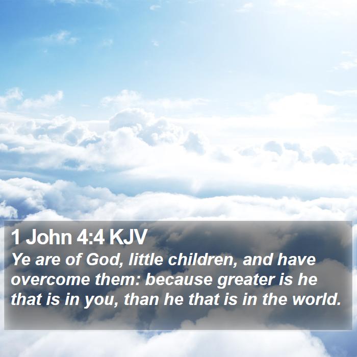 1 John 4:4 KJV Bible Study