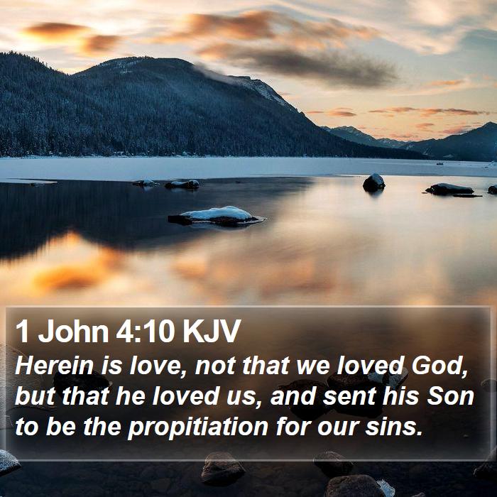 1 John 4:10 KJV Bible Study