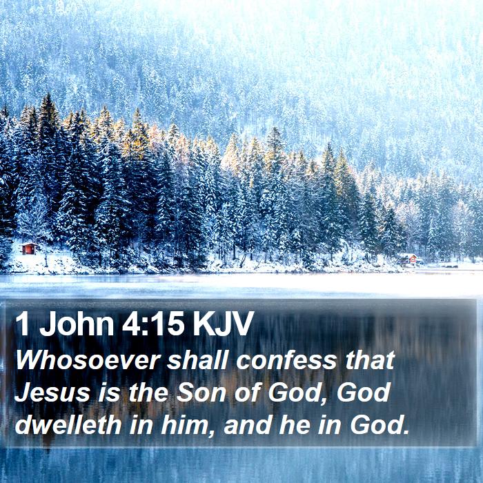 1 John 4:15 KJV Bible Study