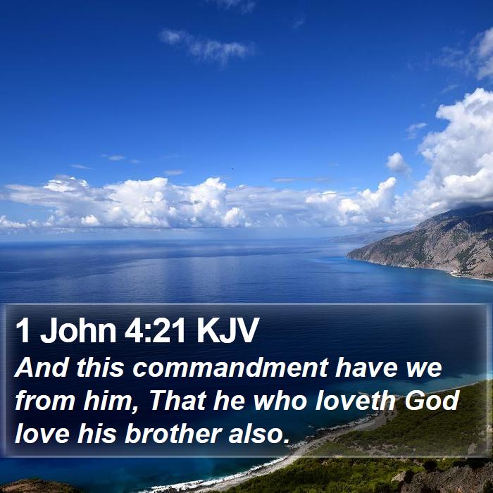 1 John 4:21 KJV Bible Study