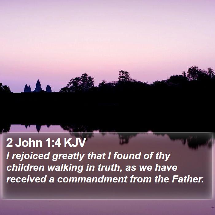 2 John 1:4 KJV Bible Study