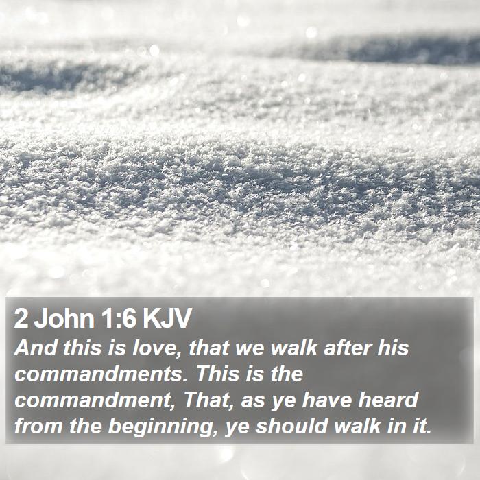 2 John 1:6 KJV Bible Study