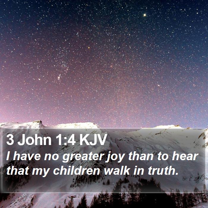 3 John 1:4 KJV Bible Study