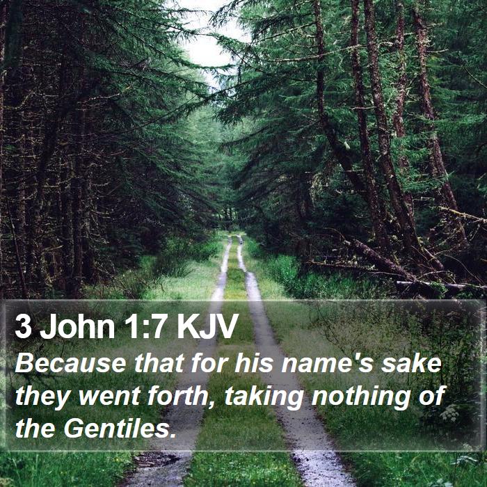 3 John 1:7 KJV Bible Study