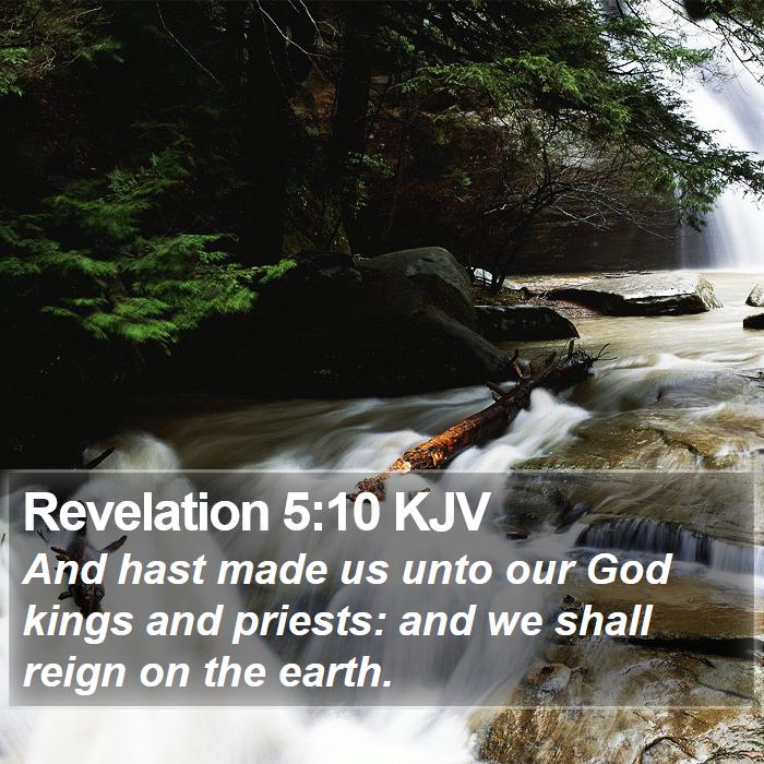 Revelation 5:10 KJV Bible Study