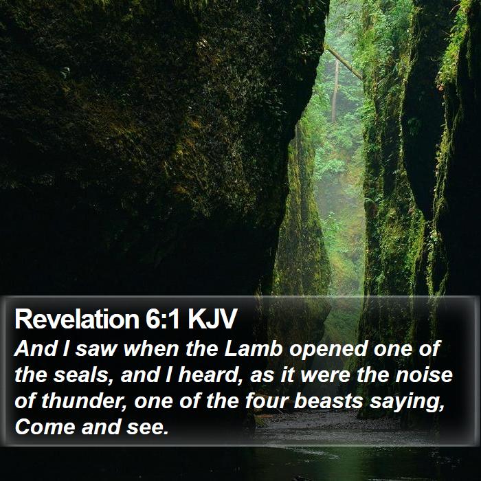 Revelation 6:1 KJV Bible Study