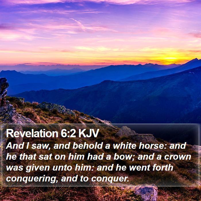 Revelation 6:2 KJV Bible Study