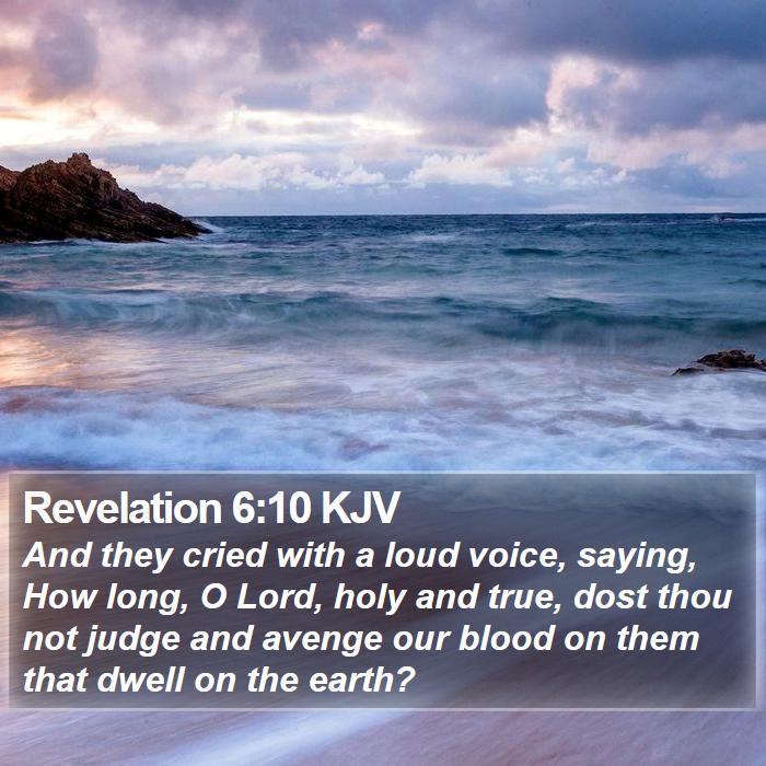 Revelation 6:10 KJV Bible Study