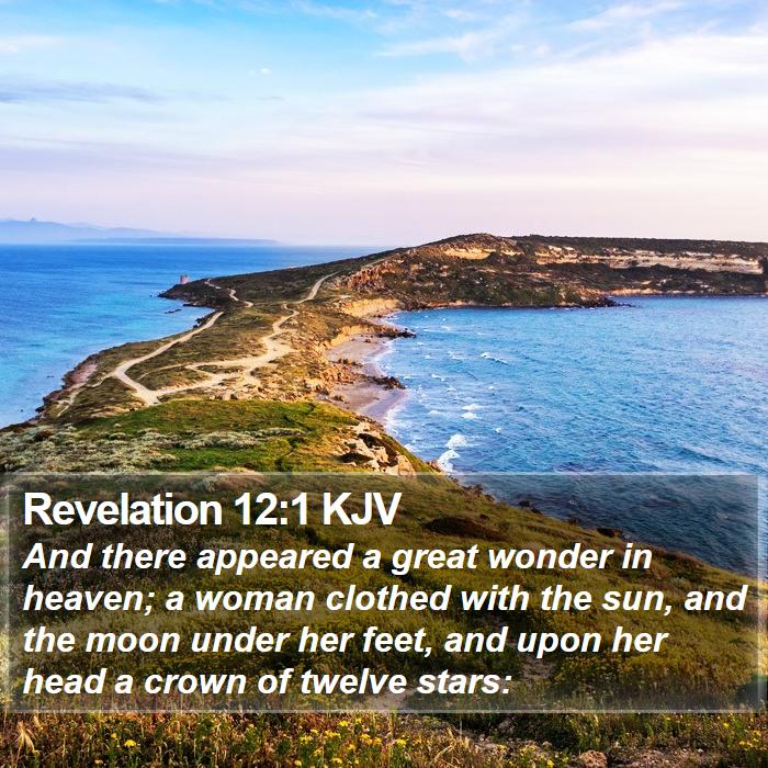 Revelation 12:1 KJV Bible Study