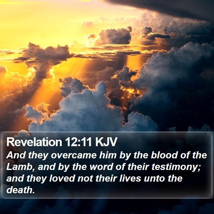 Revelation 12:11 KJV Bible Study